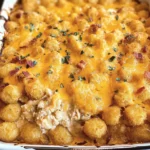 Cracked Out Chicken Tater Tot Casserole
